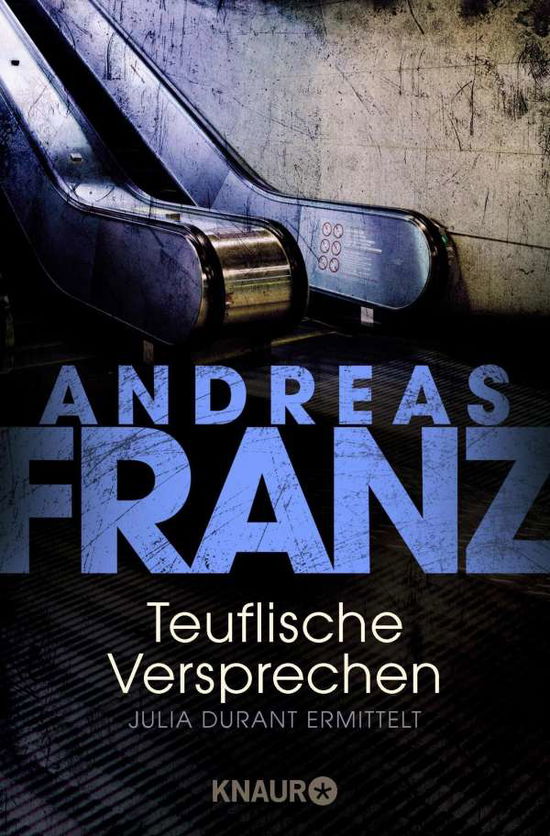 Cover for Andreas Franz · Knaur TB.62831 Franz.Teuflische Verspr. (Book)