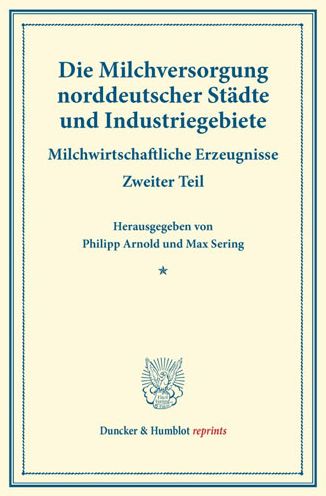 Cover for Max Sering · Die Milchversorgung Norddeutscher Stadte Und Industriegebiete (Paperback Book) (2014)