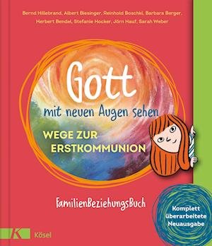 Cover for Albert Biesinger · Gott mit neuen Augen sehen. Wege zur Erstkommunion (Innbunden bok) (2022)