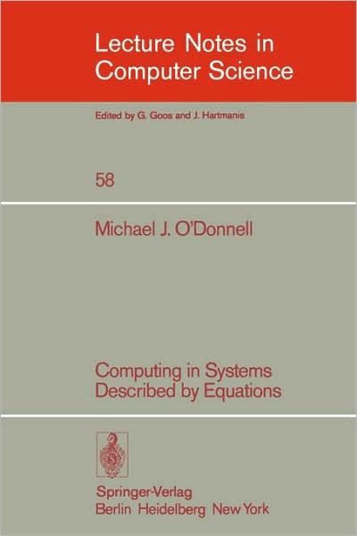 Cover for M.j. O'donnell · Computing in Systems Described by Equations - Lecture Notes in Computer Science (Paperback Book) (1977)
