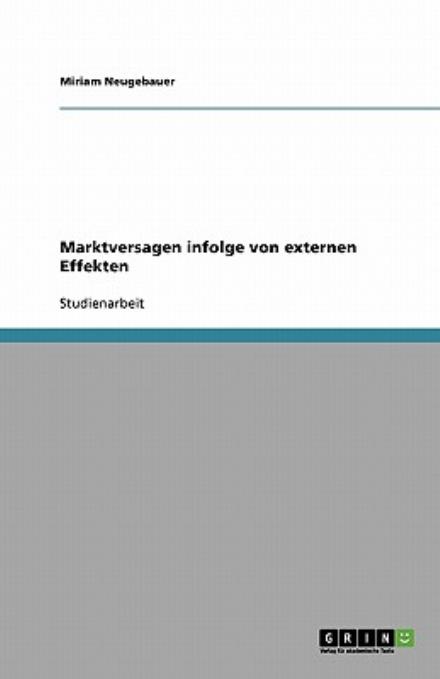 Cover for Neugebauer · Marktversagen infolge von ex (Book) [German edition] (2008)