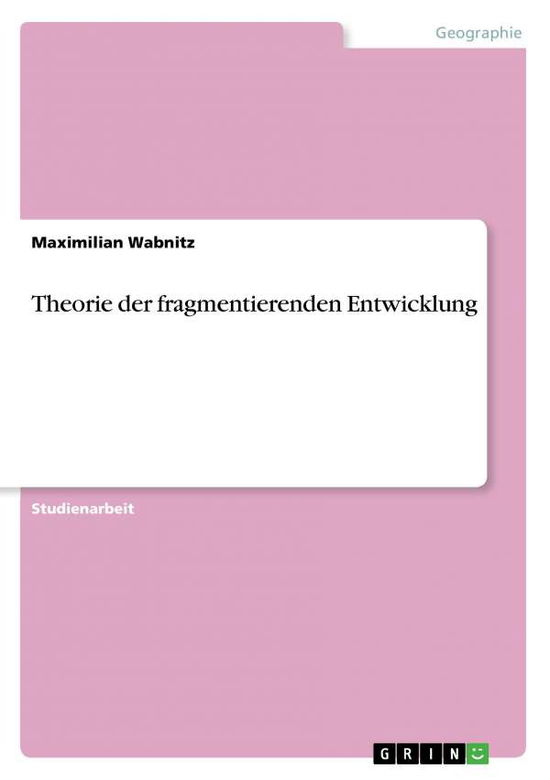 Cover for Bastkowski · Theorie der fragmentierenden (Book) [German edition] (2010)