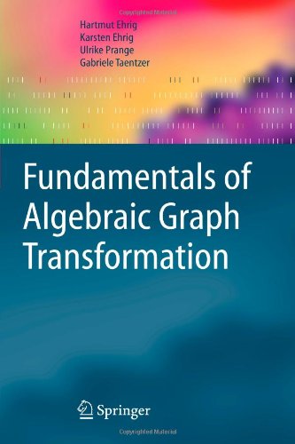 Cover for Hartmut Ehrig · Fundamentals of Algebraic Graph Transformation - Monographs in Theoretical Computer Science : an Eatcs Series (Paperback Book) [1st Ed. Softcover of Orig. Ed. 2006 edition] (2010)