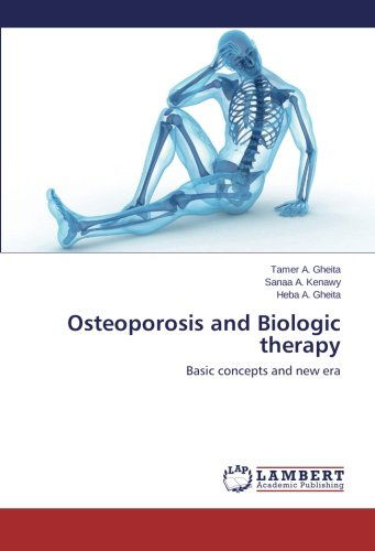 Cover for Heba A. Gheita · Osteoporosis and Biologic Therapy: Basic Concepts and New Era (Paperback Book) (2014)