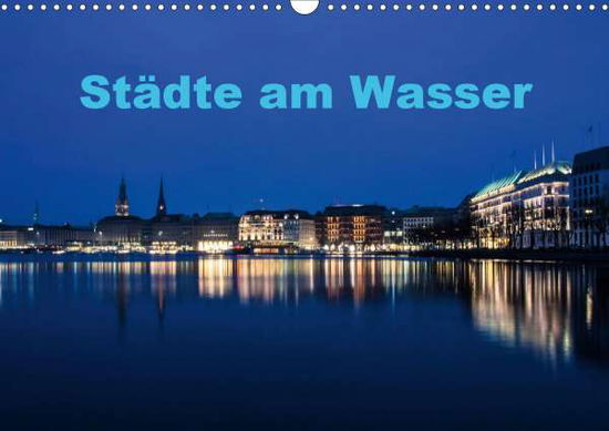 Cover for Spiller · Städte am Wasser (Wandkalender (Book)