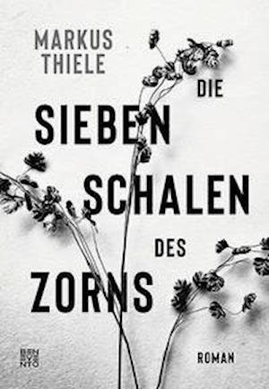 Cover for Markus Thiele · Die sieben Schalen des Zorns (Hardcover Book) (2022)