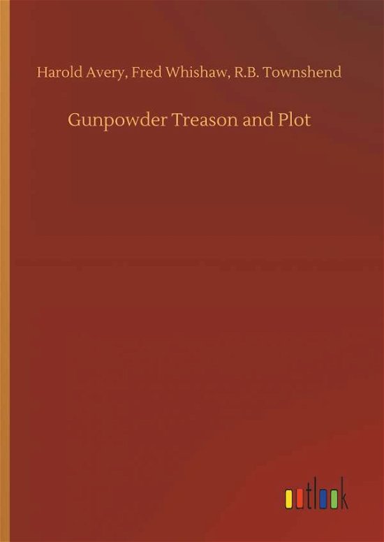 Cover for Avery · Gunpowder Treason and Plot (Buch) (2018)