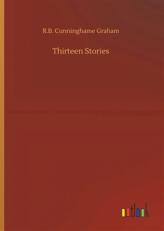 Thirteen Stories - Graham - Kirjat -  - 9783734042317 - perjantai 21. syyskuuta 2018
