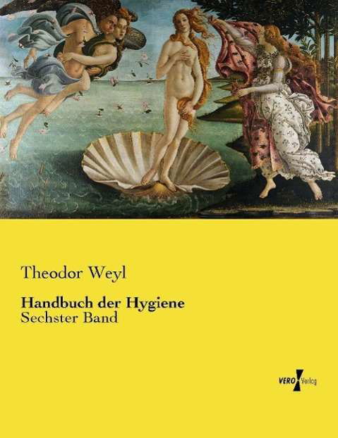 Cover for Weyl · Handbuch der Hygiene (Book)