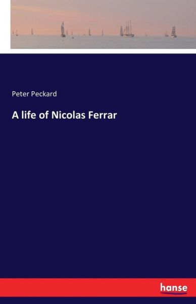 Cover for Peckard · A life of Nicolas Ferrar (Bok) (2016)