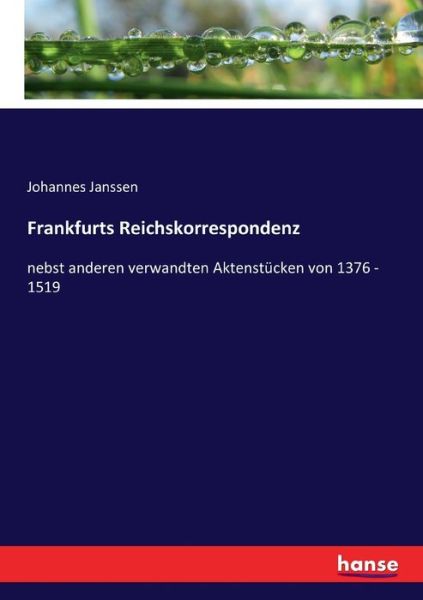 Cover for Janssen · Frankfurts Reichskorrespondenz (Bog) (2020)