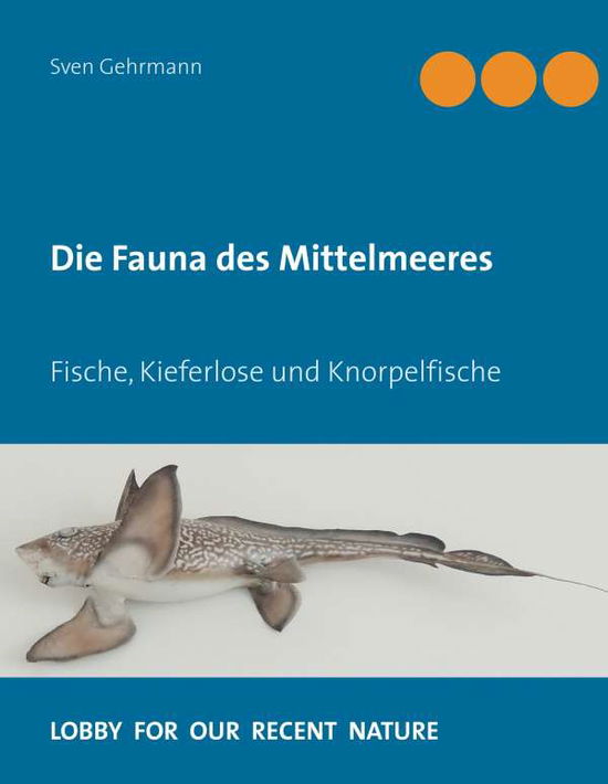 Cover for Gehrmann · Die Fauna des Mittelmeeres (Bok)