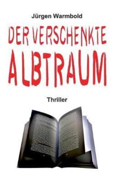 Cover for Warmbold · Der verschenkte Albtraum (Book) (2018)