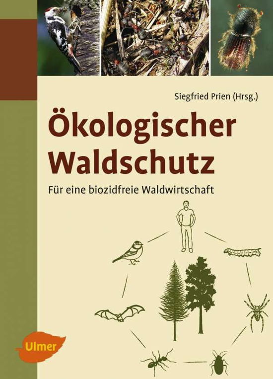 Cover for Prien · Ökologischer Waldschutz (Book)