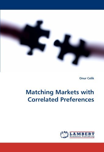Cover for Onur Celik · Matching Markets with Correlated Preferences (Pocketbok) (2010)