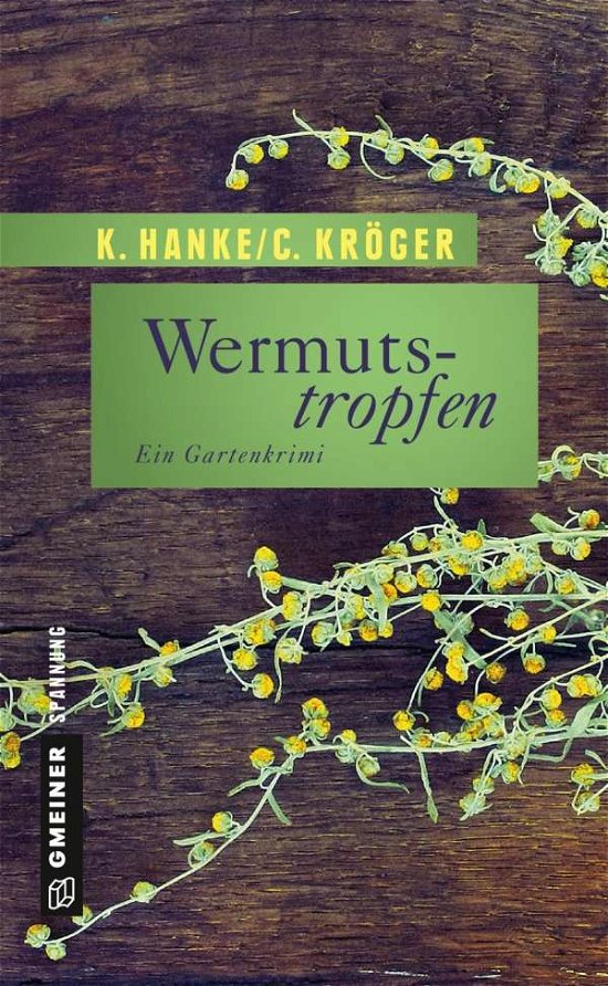 Wermutstropfen - Hanke - Livres -  - 9783839219317 - 
