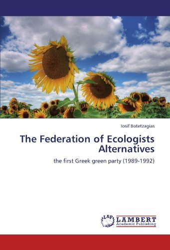 Cover for Iosif Botetzagias · The Federation of Ecologists Alternatives: the First Greek Green Party (1989-1992) (Paperback Bog) (2011)