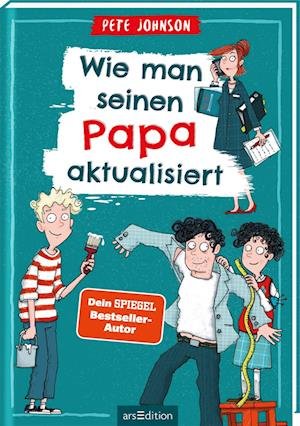Cover for Pete Johnson · Wie man seinen Papa aktualisiert (Buch) (2023)