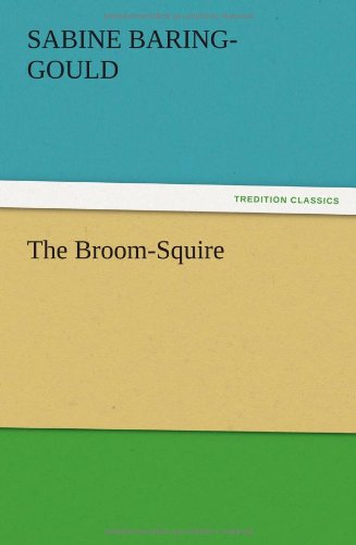 Cover for S. (Sabine) Baring-gould · The Broom-squire (Paperback Book) (2012)