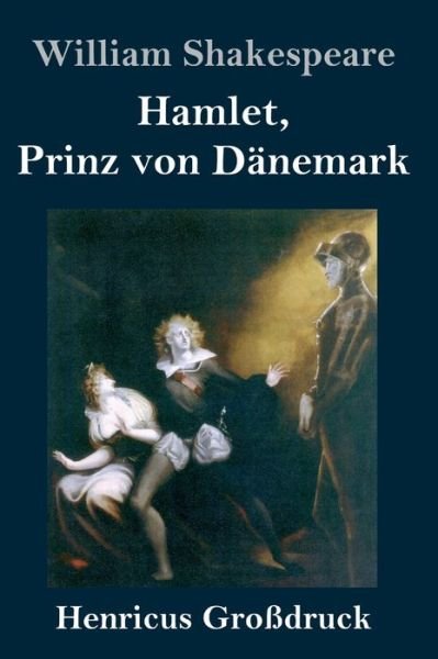 Cover for William Shakespeare · Hamlet, Prinz von Danemark (Grossdruck) (Innbunden bok) (2019)