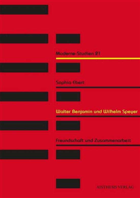 Cover for Ebert · Walter Benjamin und Wilhelm Speye (Bog)