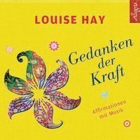 Cover for Louise Hay · Gedanken der Kraft (CD) (2006)