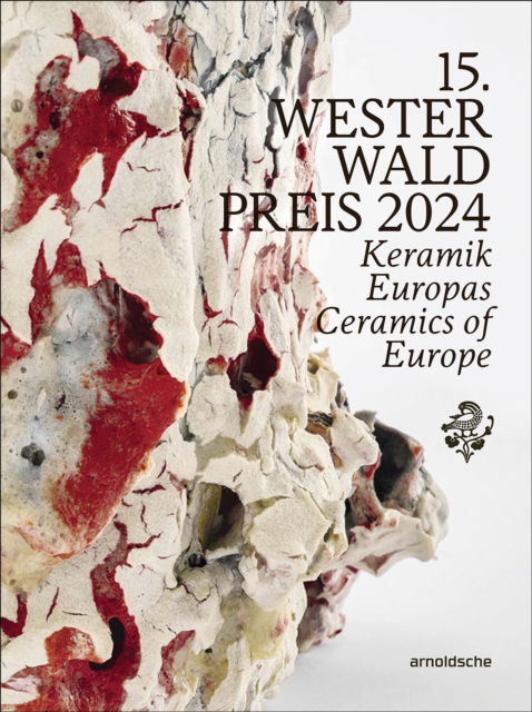 Cover for 15th Westerwald Prize 2024: Ceramics of Europe (Hardcover Book) (2024)