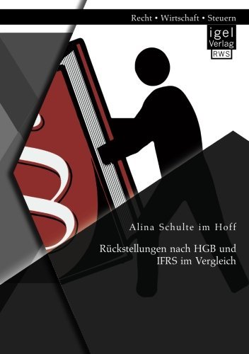 Cover for Alina Schulte Im Hoff · Ruckstellungen Nach Hgb Und Ifrs Im Vergleich (Paperback Book) [German edition] (2014)