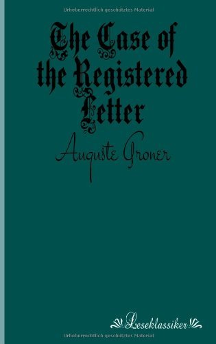 Cover for Auguste Groner · The Case of the Registered Letter (Paperback Book) (2013)