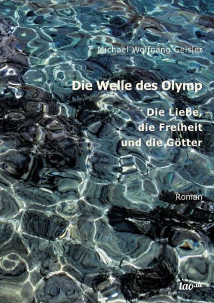 Cover for Geisler · Die Welle des Olymp (Bog) (2018)