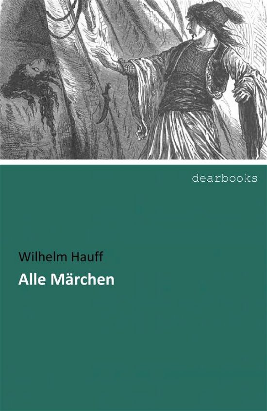 Cover for Hauff · Alle Märchen (Buch)