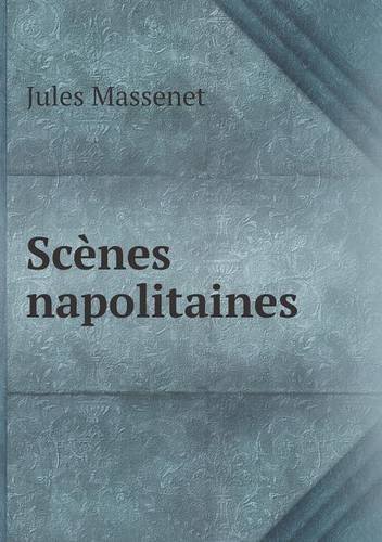 Cover for Jules Massenet · Scènes Napolitaines (Pocketbok) [French edition] (2014)