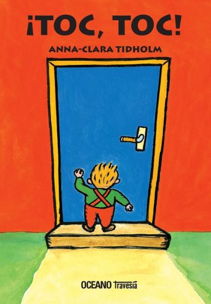 Cover for Anna-Clara Tidholm · ¡Toc, Toc! (Board book) (2021)