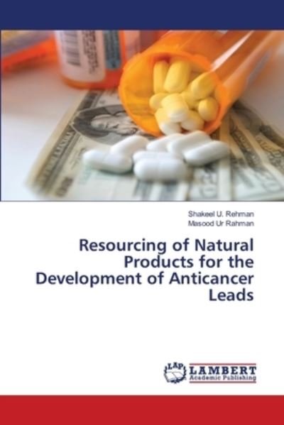 Cover for Shakeel U Rehman · Resourcing of Natural Products for the Development of Anticancer Leads (Paperback Bog) (2021)