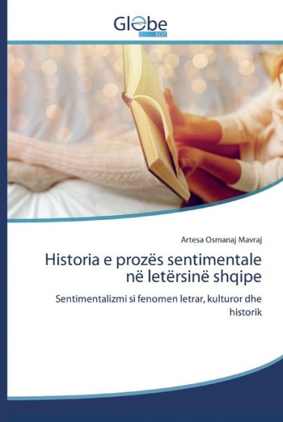 Cover for Artesa Osmanaj Mavraj · Historia e prozes sentimentale ne letersine shqipe (Paperback Book) (2020)