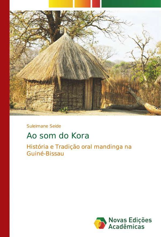 Cover for Seide · Ao som do Kora (Book) (2017)