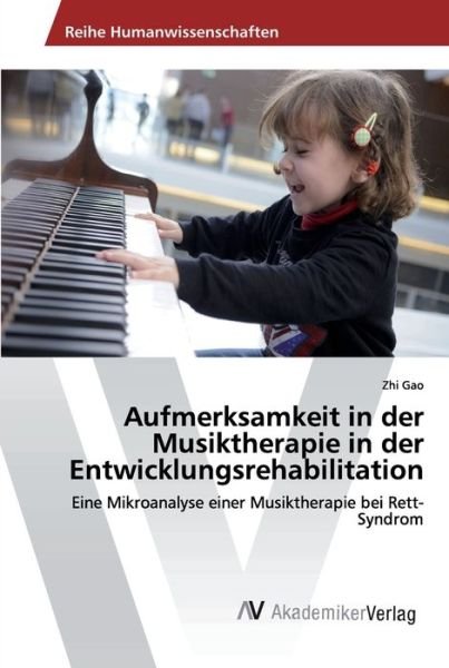 Cover for Gao · Aufmerksamkeit in der Musiktherapie (Book) (2019)