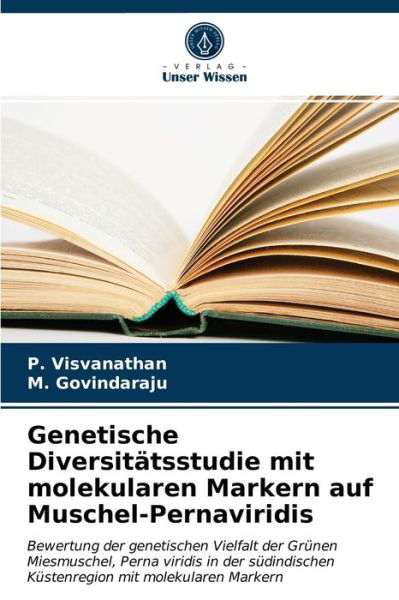 Cover for P Visvanathan · Genetische Diversitatsstudie mit molekularen Markern auf Muschel-Pernaviridis (Pocketbok) (2021)