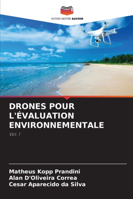 Cover for Matheus Kopp Prandini · Drones Pour l'Evaluation Environnementale (Paperback Book) (2021)