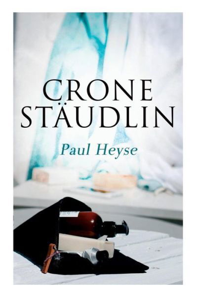 Cover for Paul Heyse · Crone St udlin (Paperback Book) (2018)