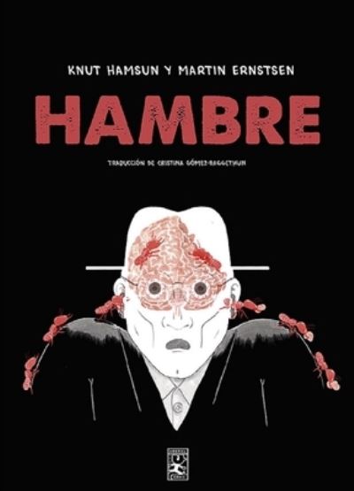 Hambre - Knut Hamsun - Bøger - Nórdica Libros - 9788418451317 - 4. oktober 2022