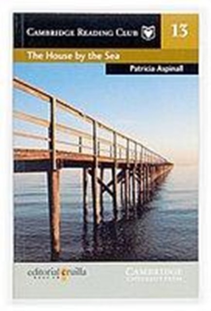 Cover for Patricia Aspinall · The House by the Sea Cruilla Edition - Cambridge English Readers (Taschenbuch) (2004)