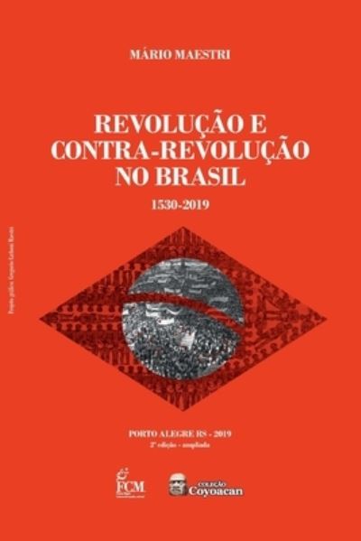 Cover for Mario Maestri · Revolucao E Contra-Revolucao No Brasil (Paperback Book) (2019)