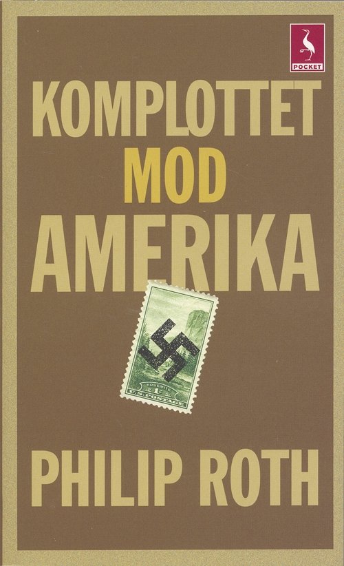 Cover for Philip Roth · Gyldendal Pocket: Komplottet mod Amerika (Paperback Bog) [2. udgave] (2007)