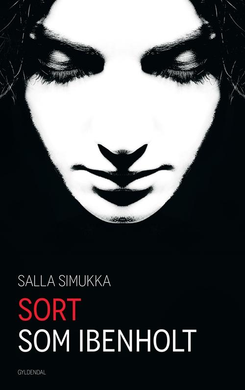 Cover for Salla Simukka · Lumikki-trilogien: Lumikki 3 - Sort som Ibenholt (Bound Book) [1st edition] (2015)