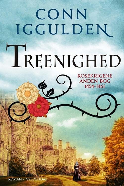 Cover for Conn Iggulden · Rosekrigene: Treenighed (Gebundesens Buch) [1. Ausgabe] (2015)