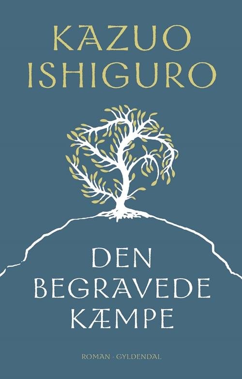 Cover for Kazuo Ishiguro · Den begravede kæmpe (Sewn Spine Book) [1er édition] (2015)