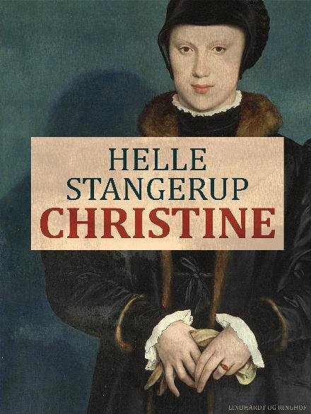 Cover for Helle Stangerup · Christine (Sewn Spine Book) [2.º edición] (2017)