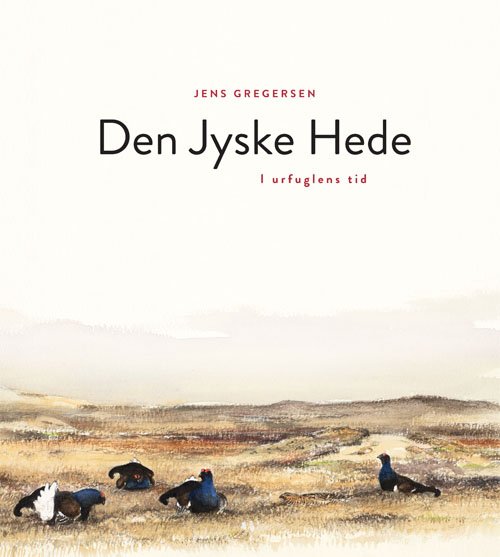 Cover for Jens Gregersen · Den jyske hede (Gebundenes Buch) [1. Ausgabe] (2018)