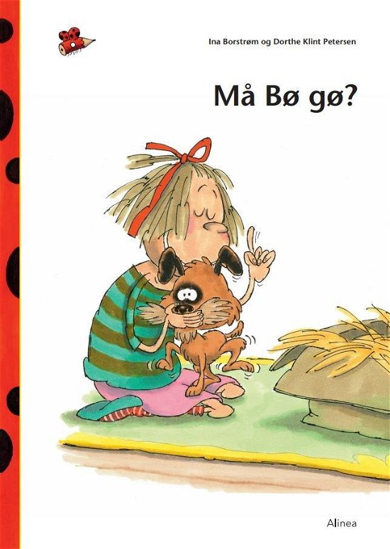 Cover for Dorthe Klint Petersen; Ina Borstrøm · Den første læsning: Den første læsning 0. kl. Lydret fri læsning, Må Bø gø? (Bok) [1:a utgåva] (2018)